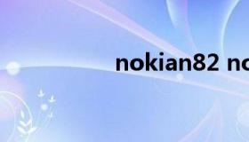 nokian82 nokia n83